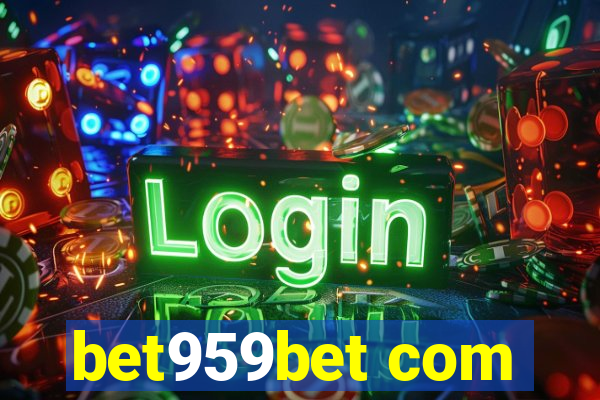 bet959bet com